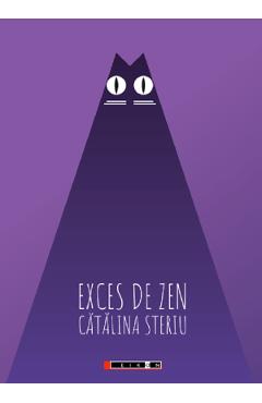 Exces de zen - Catalina Steriu - EIKON