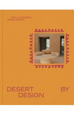 Desert by Design - James|mandell Burke