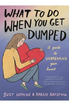 What to Do When You Get Dumped - Suzy Hopkins