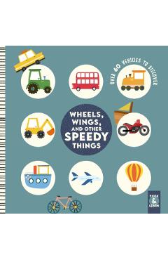Wheels, Wings, and Other Speedy Things - Rebecca Weerasakera