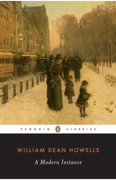A Modern Instance - William Dean Howells