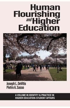 Human Flourishing and Higher Education - Joseph L. Devitis