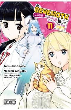 I\'m a Behemoth, an S-Ranked Monster, But Mistaken for a Cat, I Live as an Elf Girl\'s Pet, Vol. 11 (Manga): Volume 11 - Nozomi Ginyoku