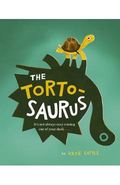 The Tortosaurus - Katie Cottle