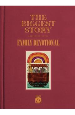 The Biggest Story Family Devotional - Crossway Publishers