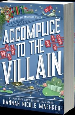 Accomplice to the Villain - Hannah Nicole Maehrer