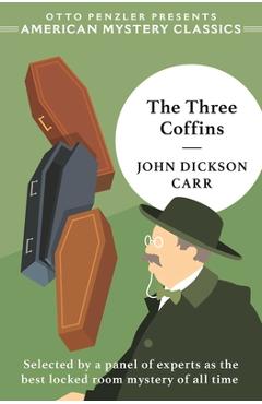 The Three Coffins - John Dickson Carr