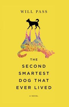 The Second-Smartest Dog That Ever Lived - Will Pass - Imagine 1