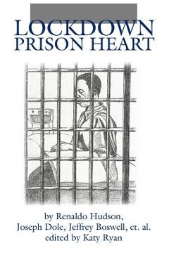 Lockdown Prison Heart - Renaldo Hudson Et Al