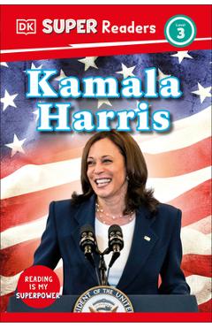 DK Super Readers Level 3 Kamala Harris -