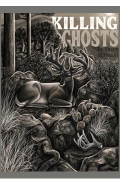 Killing Ghosts - Shane Burleson