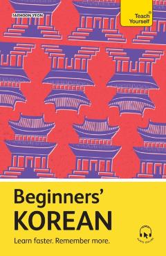 Beginners\' Korean: Learn Faster. Remember More. - Jaehoon Yeon