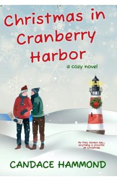 Christmas in Cranberry Harbor - Candace Hammond