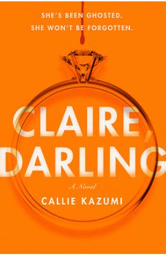 Claire, Darling - Callie Kazumi
