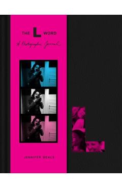 The L Word: A Photographic Journal - Jennifer Beals