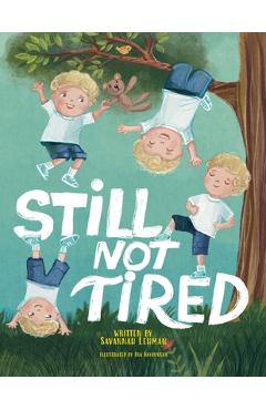 Still Not Tired - Savannah Lehman