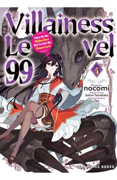 Villainess Level 99 Volume 4: I May Be the Hidden Boss But I'm Not the Demon Lord -