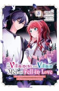 If the Villainess and Villain Met and Fell in Love, Vol. 3 (Manga) -