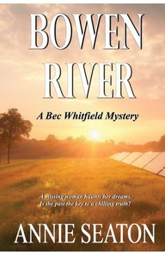 Bowen River - Annie Seaton