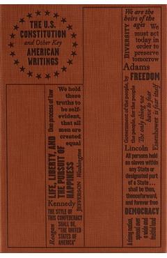 U.S. Constitution and Other Key American Writings -