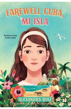 Farewell Cuba, Mi Isla - Alexandra Diaz