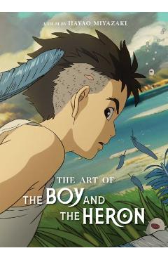 The Art of the Boy and the Heron - Hayao Miyazaki