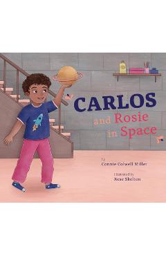 Carlos and Rosie in Space - Connie Colwell Miller