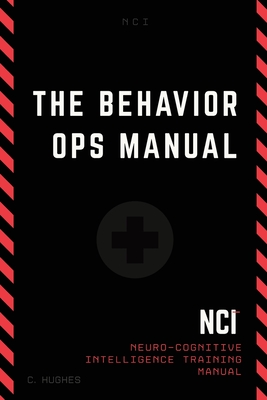 語学・辞書・学習参考書 THE BEHAVIOR OPS MANUAL C. HUGHES The Behavior Operations Manual: Neuro-Cognitive Intelligence