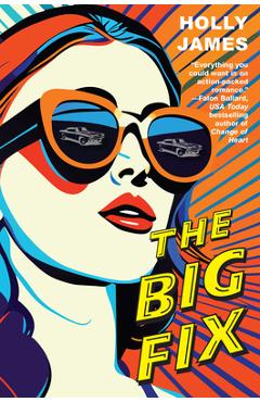 The Big Fix - Holly James