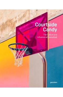 Courtside Candy: The Culture and Influence of Basketball -