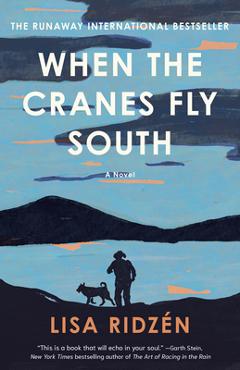 When the Cranes Fly South - Lisa Ridzén
