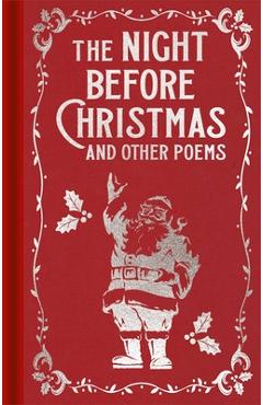 The Night Before Christmas and Other Poems - Clement Clarke Moore