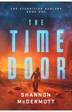 The Time Door: Volume 1 - Shannon Mcdermott