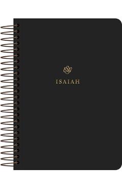 ESV Scripture Journal, Spiral-Bound Edition: Isaiah (Paperback) -