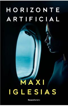 Horizonte Artificial / Artificial Horizon - Maxi Iglesias