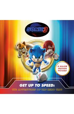 Sonic the Hedgehog 3: Get Up to Speed: The Adventures of the Hero Trio - Charlie Moon