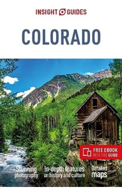 Insight Guides Colorado: Travel Guide with eBook -