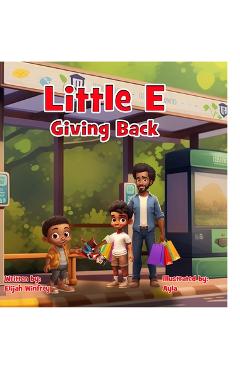 Little E Giving Back - Elijah Winfrey