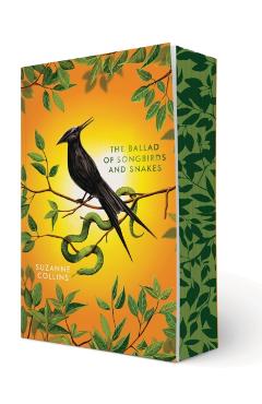 The Ballad of Songbirds and Snakes: Deluxe Edition (a Hunger Games Novel) - Suzanne Collins