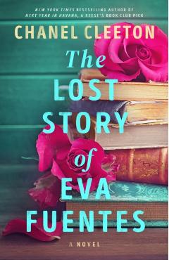 The Lost Story of Eva Fuentes - Chanel Cleeton