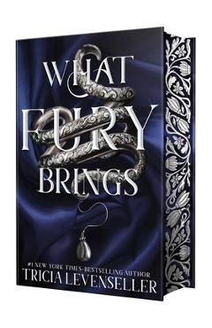 What Fury Brings - Tricia Levenseller