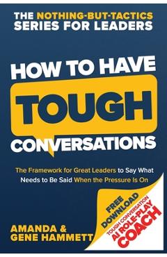 How to Have Tough Conversations - Amanda Hammett