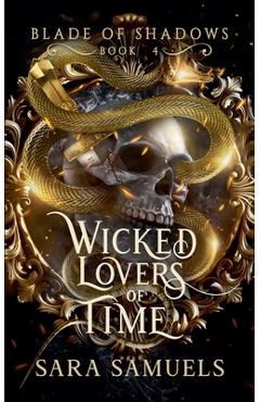Wicked Lovers of Time - Sara Samuels