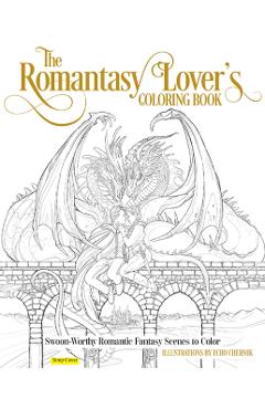 Magical Love: A Romantasy Coloring Book: Ethereal Romantic Fantasy Scenes to Color - Echo Chernik