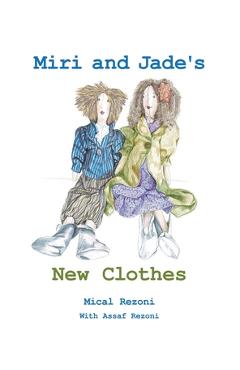 Miri and Jade\'s New Clothes - Mical Rezoni