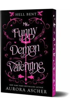 My Funny Demon Valentine: Deluxe Limited Edition - Aurora Ascher