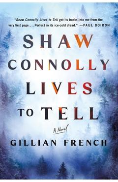 Shaw Connolly Lives to Tell - Gillian French