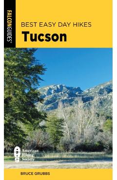 Best Easy Day Hikes Tucson - Bruce Grubbs