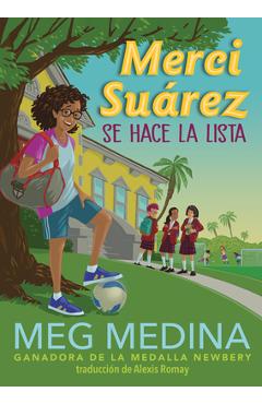 Merci Suárez Se Hace La Lista - Meg Medina