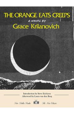 The Orange Eats Creeps - Grace Krilanovich - Imagine 1
